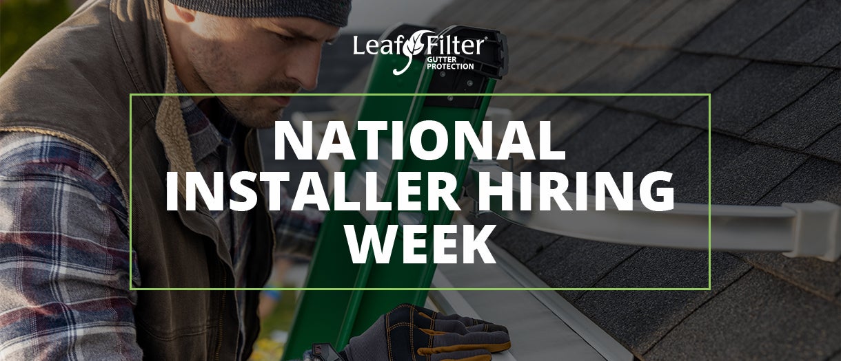 LeafFilter® Gutter Protection Looking to Hire Hundreds of Contractors