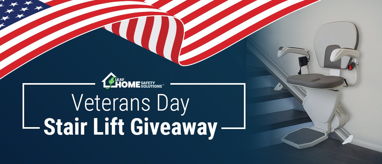 Veterans Day Giveaway Header, picturing Leaf Home Safety Solutions Stair Life Prize